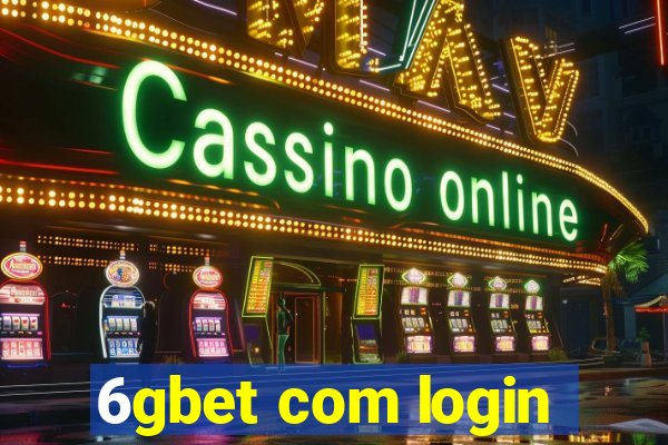 6gbet com login